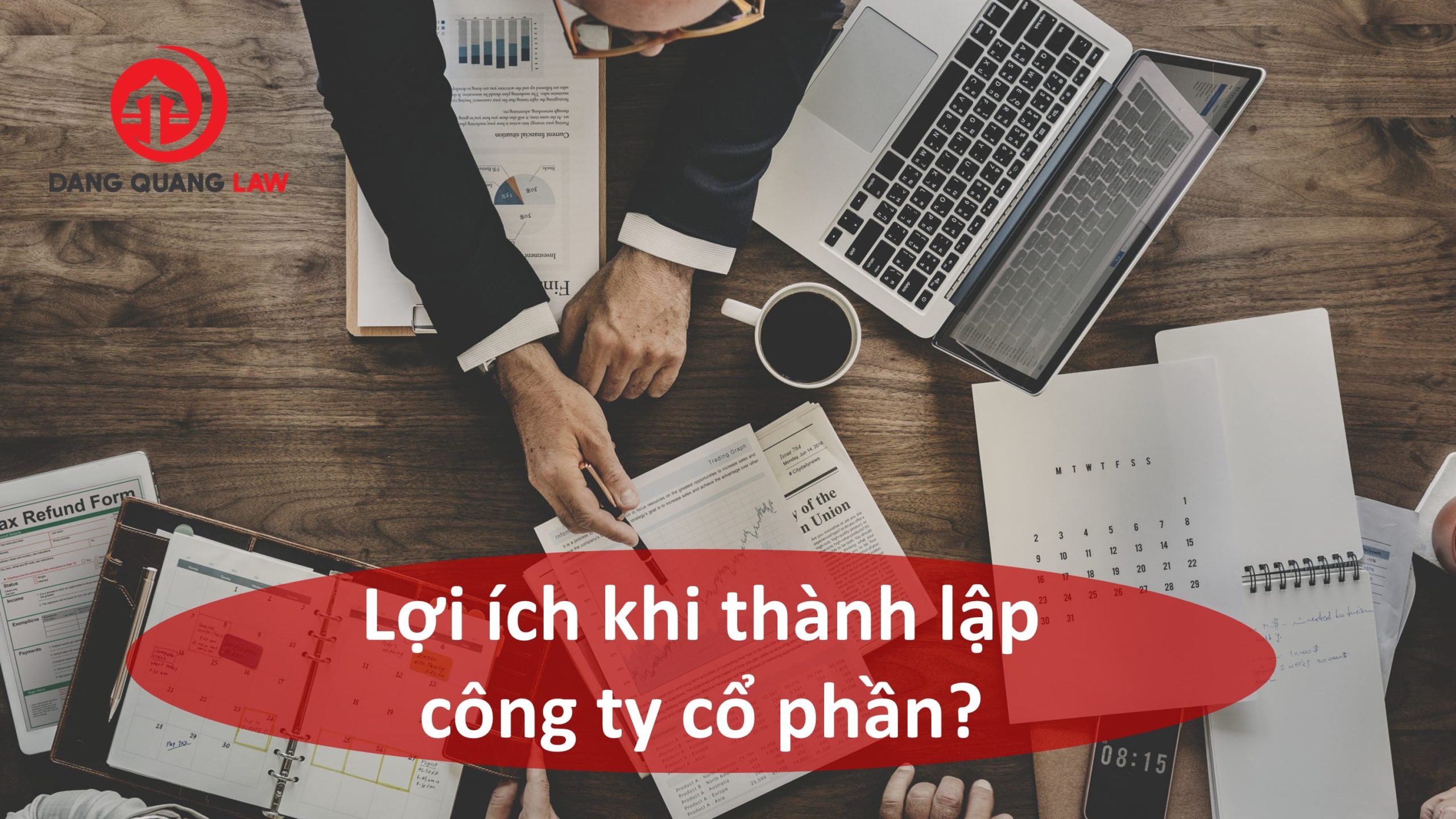 Lợi ích khi thành lập công ty cổ phần là gì?