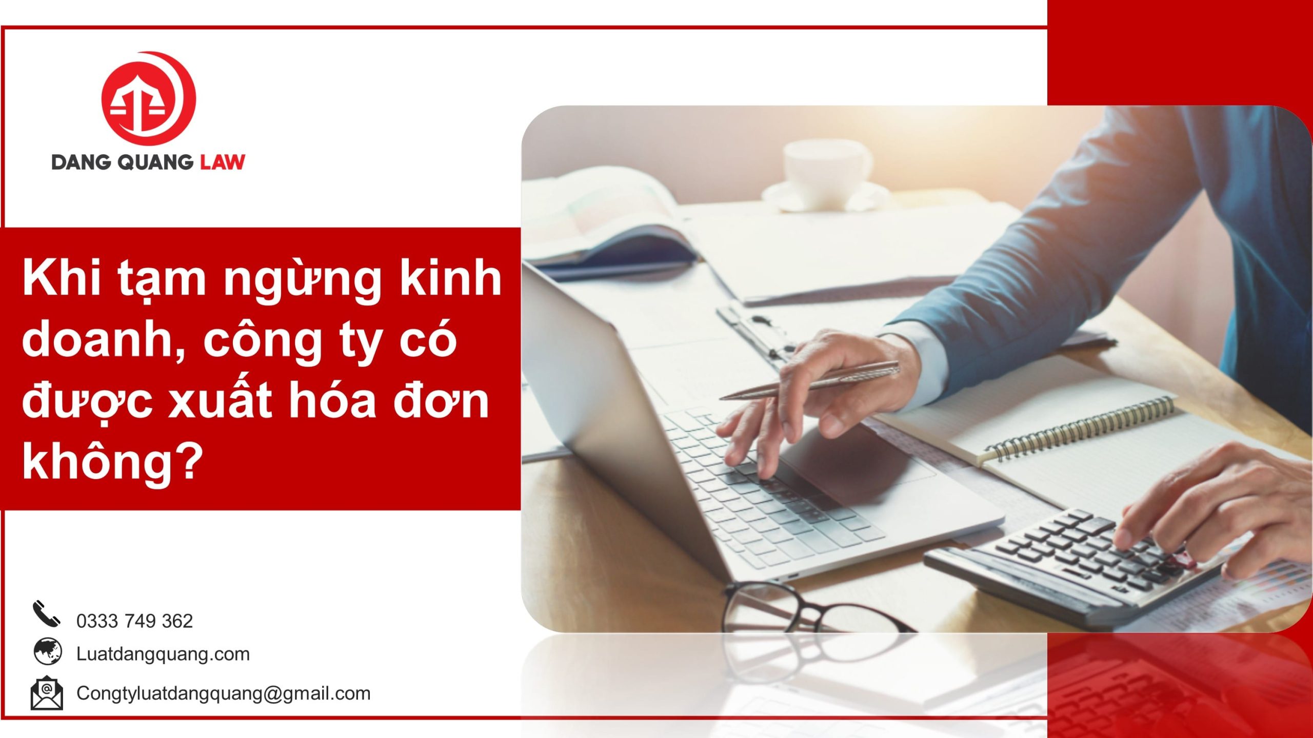 Khi tạm ngừng kinh doanh, công ty có được xuất hóa đơn không?