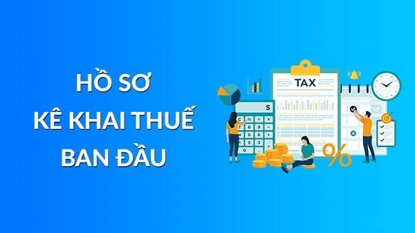 Thủ tục kê khai thuế ban đầu