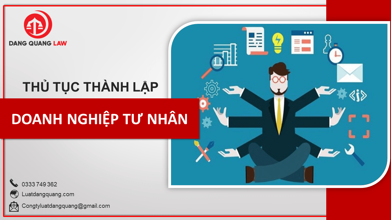 Thủ tục thành lập doanh nghiệp tư nhân