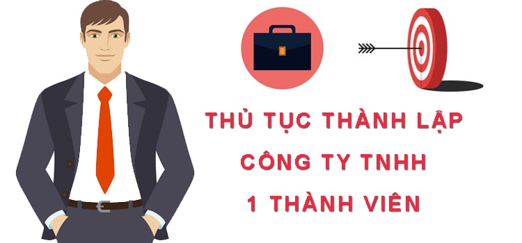 Thủ tục thành lập công ty TNHH một thành viên