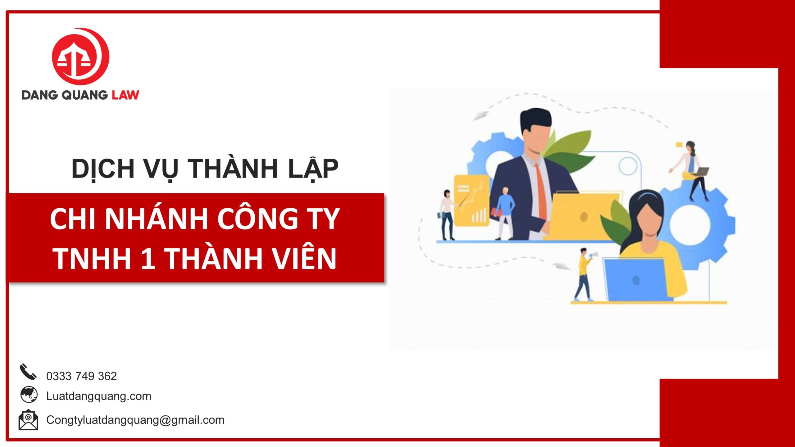 Thủ tục thành lập chi nhánh Công ty TNHH 1 thành viên