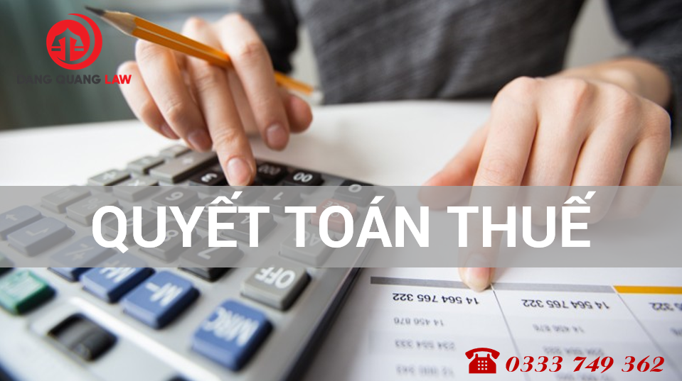 Quyết toán thuế khi giải thể công ty cần làm những gì?