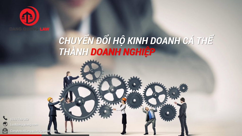 Chuyển đổi hộ kinh doanh cá thể thành doanh nghiệp