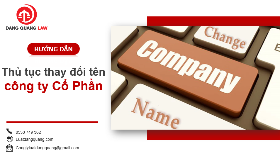 Thủ tục thay đổi tên công ty cổ phần mới nhất