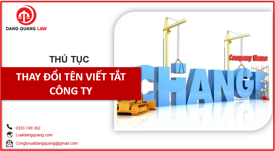 Thủ tục thay đổi tên viết tắt của công ty