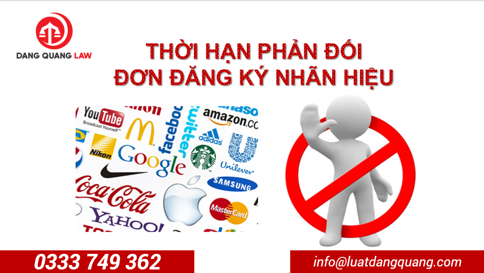 Thời hạn phản đối đơn đăng ký nhãn hiệu