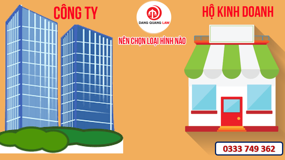 Nên thành lập công ty hay thành lập hộ kinh doanh