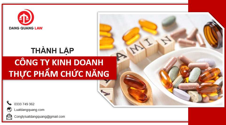 Thành lập công ty kinh doanh thực phẩm chức năng